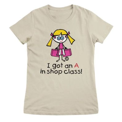 Todd Goldman Art Damen T-Shirt I Got AN A IN Shop Class!-ToddArt Girly Tee
