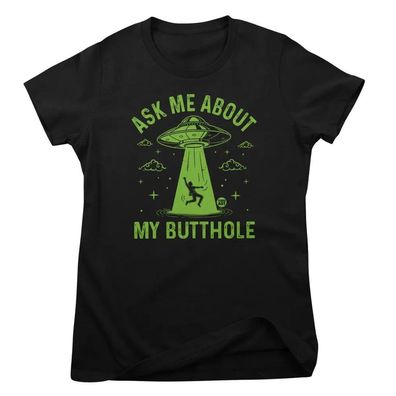 Todd Goldman Art Damen T-Shirt Ask ME About MY Butthole-ToddArt Girly Tee