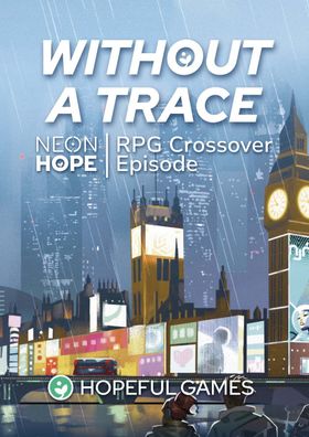 Neon Hope | Without a Trace – Erweiterung
