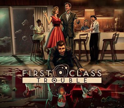 First Class Trouble – Steam Key (Aktivierungscode)