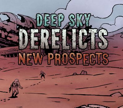 Deep Sky Derelicts - New Prospects – Steam DLC (Aktivierungscode)