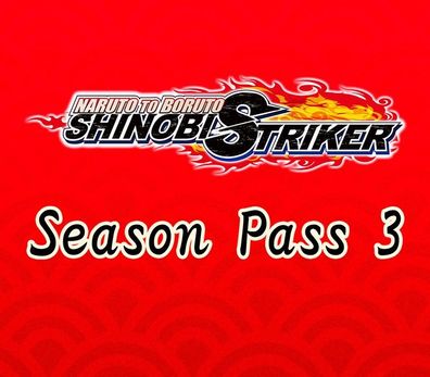 Naruto to BORUTO: Shinobi Striker - Season – Steam DLC (Aktivierungscode) [EU]