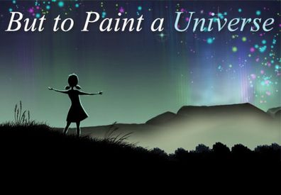 But to Paint a Universe – Steam Key (Aktivierungscode)