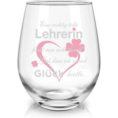 Joymaking Weinglas mit Gravur - Richtig Tolle Lehrerin, Abschiedsgeschenk 17oz