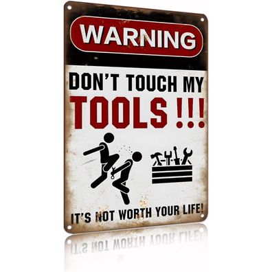 Do Not Touch My Tools" Warnschild - Wandkunst für Garage, Werkstatt