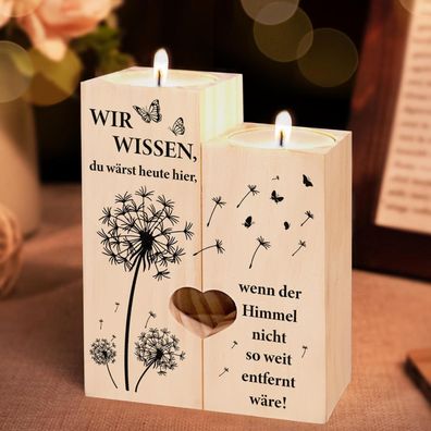 Einanmut Trauergeschenk Kerzenständer "Wir Wissen du Wärst Heute Hier" Holz