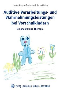 Auditive Verarbeitungs- und Wahrnehmungsleistungen bei Vorschulkindern: Diagnostik un
