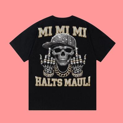 Mi Mi Mi Halts Maul Skull T-Shirt Hoodie Sweatshirt - Fan Geschenk