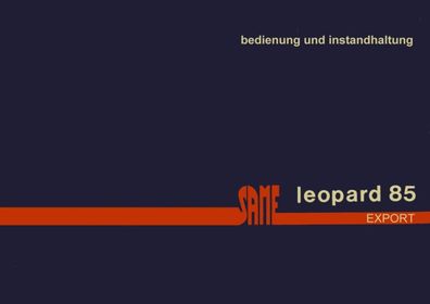SAME Leopard 85 Export Anweisung für Bedienung und Wartung