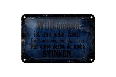 Blechschild Willkommen ist uns jeder Gast, 3 vers. Größen, Spruch