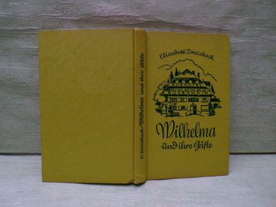 Elisabeth Dreisbach Wilhelma und ihre Gäste Herold Lotte Oldenburg Wittig HL Sü