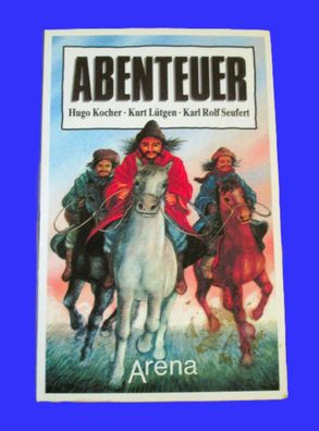 Abenteuer 3 Romane in einem Band