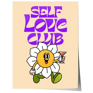 Self Love Club Poster · Retro Blumen Charakter Illustration Poster · Verspie