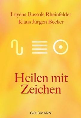 Heilen mit Zeichen, Rheinfelder / Becker