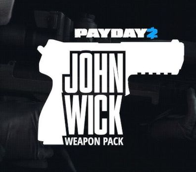 PAYDAY 2 - John Wick Weapon Pack – Steam DLC (Aktivierungscode)