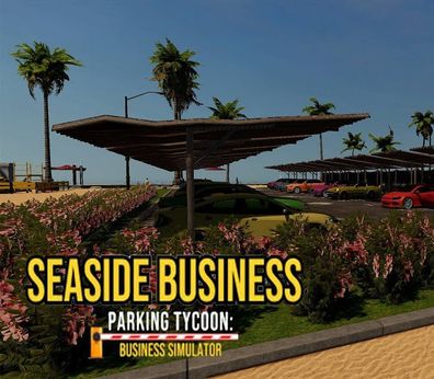 Parking Tycoon: Business Simulator - Seaside – Steam DLC (Aktivierungscode)