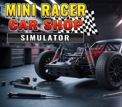 Mini Racer Car Shop Simulator – Steam Key (Aktivierungscode)