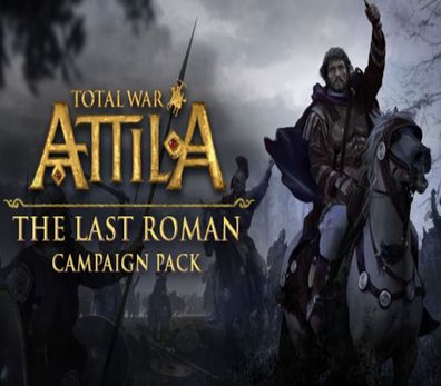 Total War: ATTILA - The Last Roman Campaign Pack – Steam DLC (Aktivierungscode)