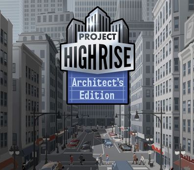 Project Highrise: Architect's Edition – Steam Key (Aktivierungscode)