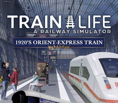 Train Life: A Railway Simulator Orient-Express – Steam Key (Aktivierungscode)