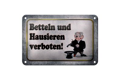 Blechschild betteln Hausieren verboten, 3 vers. Größen, Spruch