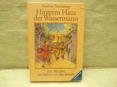 Gudrun Pauswang Hinterm Haus der Wassermann Märchen Ravensburger OVP