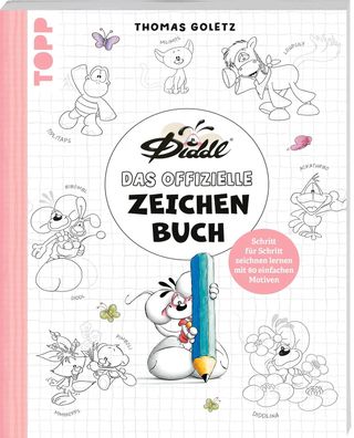 DIDDL – Das offizielle Zeichenbuch: Schritt für Schritt zeichnen lernen mit 80 einfac