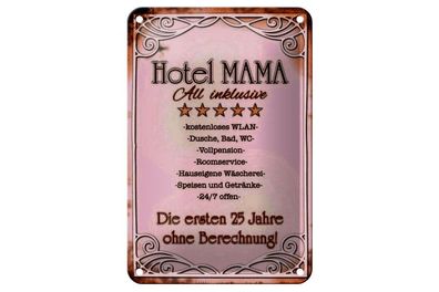 Blechschild Hotel Mama All inklusive 24/7, 3 vers. Größen, Spruch