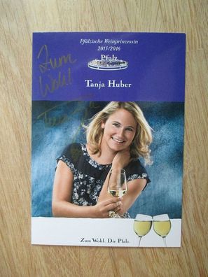 Pfälzische Weinprinzessin 2015/2016 Tanja Huber - handsigniertes Autogramm!!!