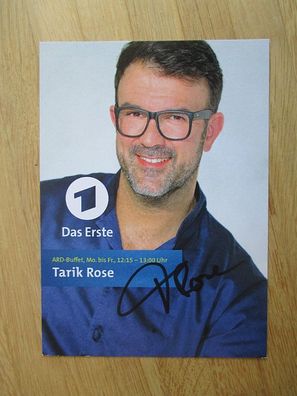 ARD Buffet Starkoch Tarik Rose - handsigniertes Autogramm!!!