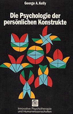 Die Psychologie der persönlichen Konstrukte, George A. Kelly