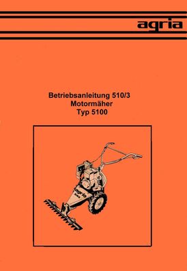 Betriebsanleitung für den Agria Type 5100