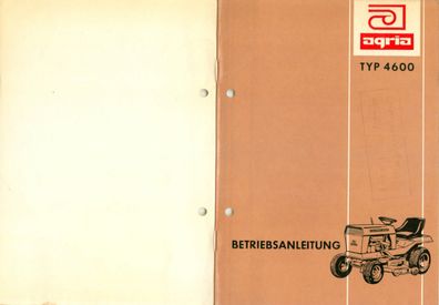 Betriebsanleitung für den Agria Rasentrac Typ 4600