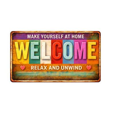 Blechschild 15x30cm - Welcome Make Yourself At Home Retro Spruchschild