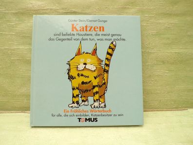 Günter Stein Gernot Gunga Katzen fröhliches Wörterbuch Tomus 2004
