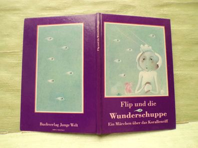 Ursula Ullrich Flip und die Wunderschuppe Märchen Korallenriff Jutta Mirtschin 1/1991
