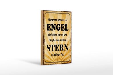 Holzschild manchmal kommt ein Engel einfach so vorbei, 3 vers Größen, Spruch
