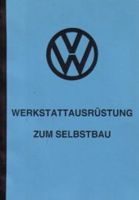 Reparaturanleitung VW Werkstattausrüstung zum Selbstbau, Auo, Oldtimer