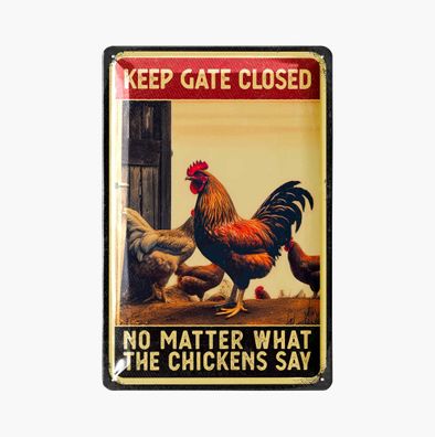 LANOLU Blechschild Painted Gate Closed Chicken 20x30cm Hühnerstall Retro Deko