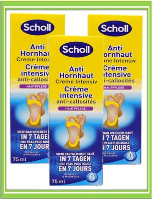 Scholl Anti Hornhaut Intensiv Fußcreme 3x 75ml - 3er Pack