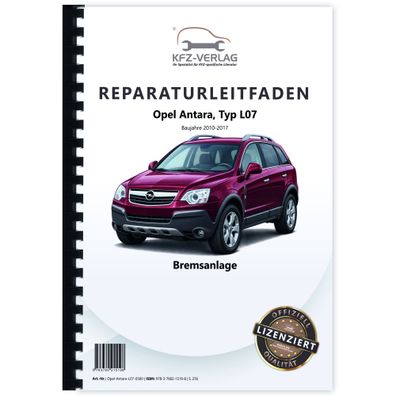 Opel Antara Typ L07 2006-2017 Bremsen Bremsanlagen System Reparaturanleitung
