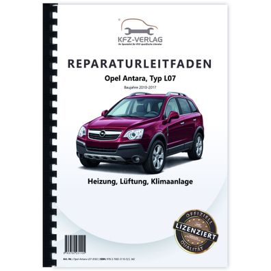 Opel Antara Typ L07 2006-2017 Heizung Lüftung Klimaanlage Reparaturanleitung