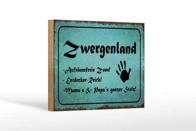 Holzschild Zwergenland Aufräumfreie Zone Reich, 3 vers Größen, Spruch