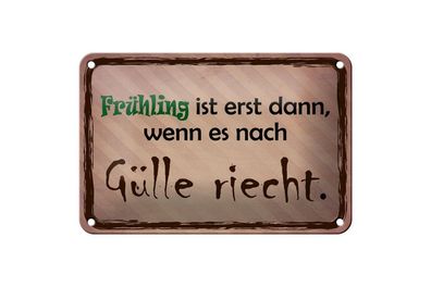 Blechschild Frühling ist wenn Gülle riecht, 3 vers. Größen, Spruch