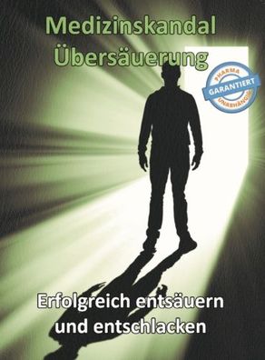 Medizinskandal Übersäuerung (Buch) - Thomas Chrobok - Vitaminum ProLife Verlag