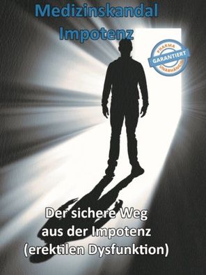 Medizinskandal Impotenz (Buch) - Thomas Chrobok - Vitaminum ProLife Verlag