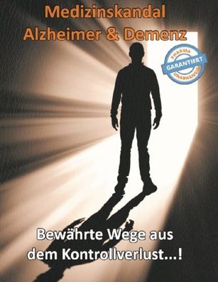 Medizinskandal Alzheimer & Demenz (Buch) - Thomas Chrobok - Vitaminum ProLife Verlag