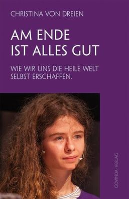 Christina, Band 4: Am Ende ist alles gut (Buch) - Christina von Dreien - Govinda Verl
