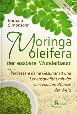 Moringa, der essbare Wunderbaum (Buch) - Barbara Simonsohn - Jim Humble Verlag