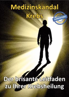 Medizinskandal Krebs (Buch) - Thomas Chrobok - Vitaminum ProLife Verlag